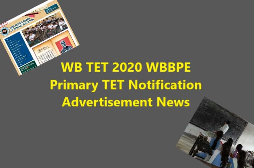 WB-TET-2020-WBBPE-Primary-TET-Notification-Advertisement-News