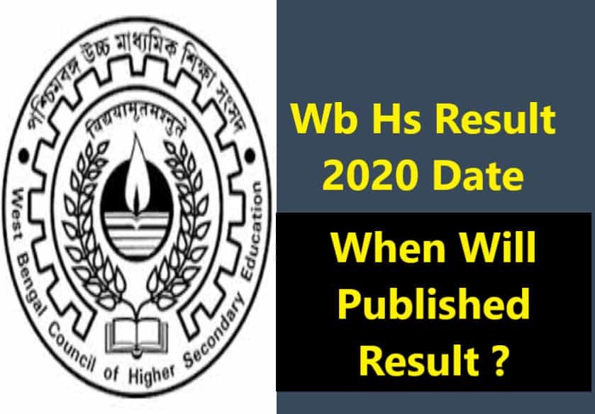 Wb Hs Result 2020 Date