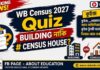 WB Census 2027 Quiz- আমাদের আন-অফিসিয়াল কুইজ টুলটি ব্যবহার করে নিজের স্কোর চেক করুন ! WB-Census-2027-Quiz